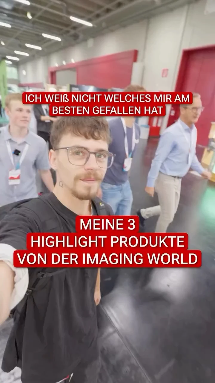 Meine 3 Highlight-Produkte von der Imaging World Nürnberg: